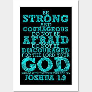 Joshua 1:9 Posters and Art